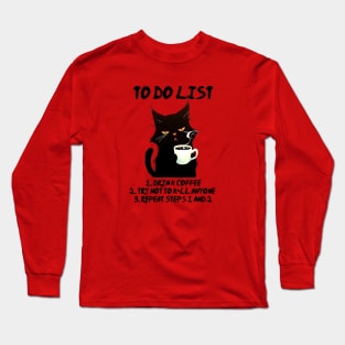 Black Cat To Do List Long Sleeve T-Shirt